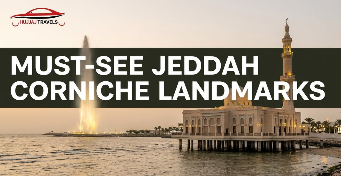 What are the must-see landmarks on Jeddah Corniche?