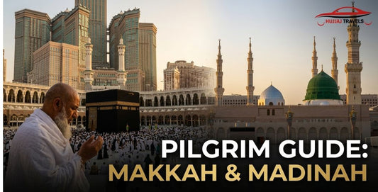 The Etiquettes (Ādāb) of Makkah Mukarramah and Madinah Munawwarah Every Pilgrim Should Know