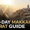 How to Plan a Half-Day Makkah Ziyarat Trip Without Rushing