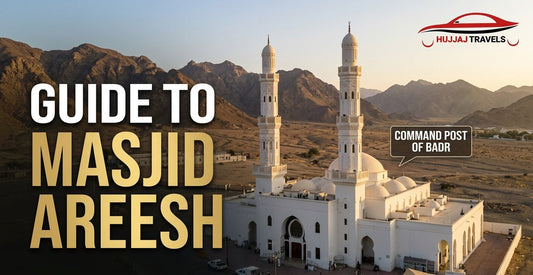 What Is Masjid Areesh and Why Is It Visited During Ziyaraat?