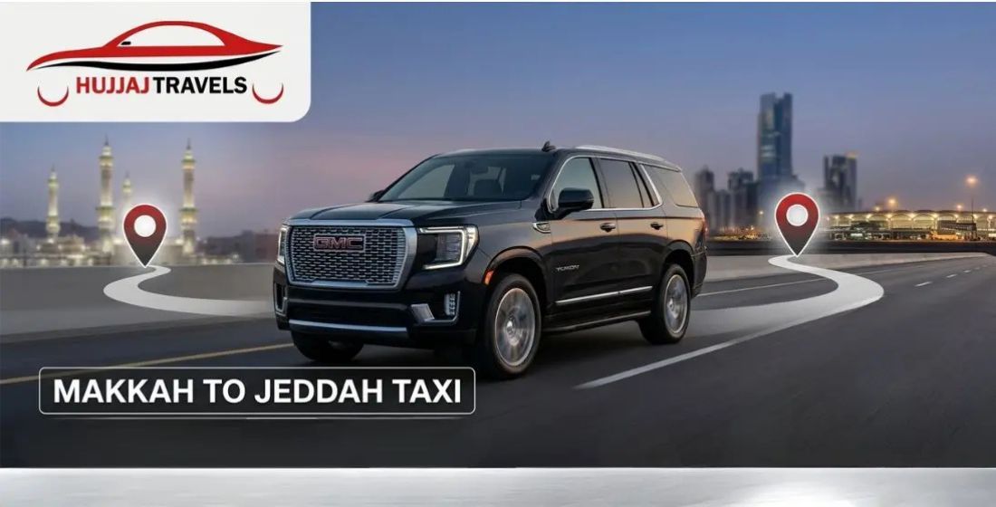Makkah to Jeddah Taxi: The Fastest Ways to Travel in 2026