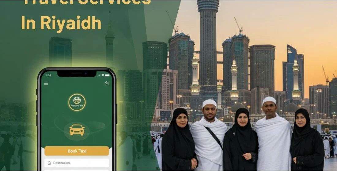 Hujjaj Travels Offering Exceptional Taxi Services in Riyadh