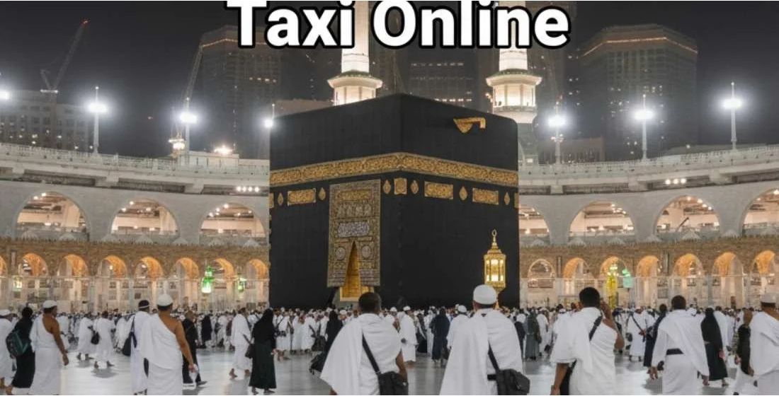 Book Your Jeddah to Makkah Taxi Ride Online While Sitting in Indonesia with Hujjaj Travels