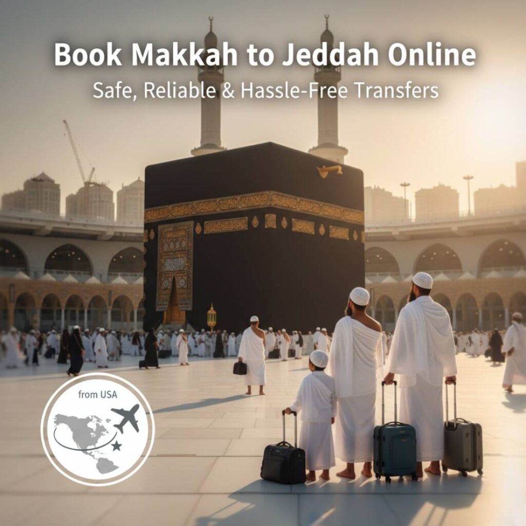 How to Book Your Makkah to Madinah Taxi Online from the USA