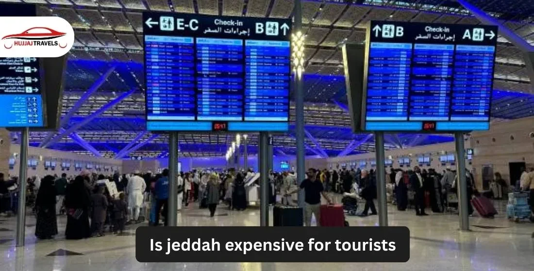 Is Jeddah Expensive for Tourists? A Practical Travel Guide