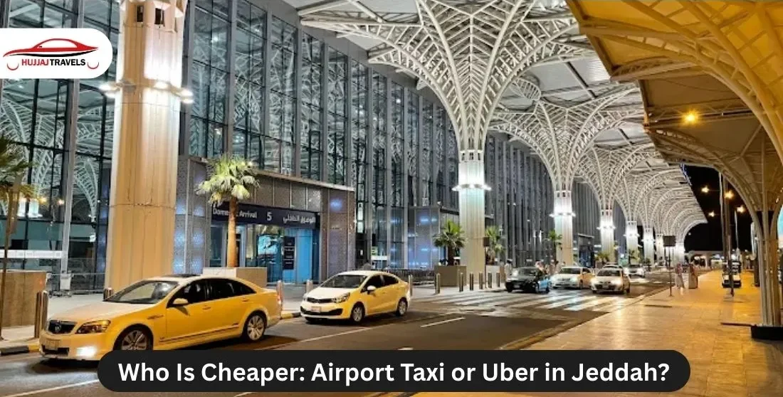 Airport Taxi vs Uber in Jeddah: Which Is Cheaper?