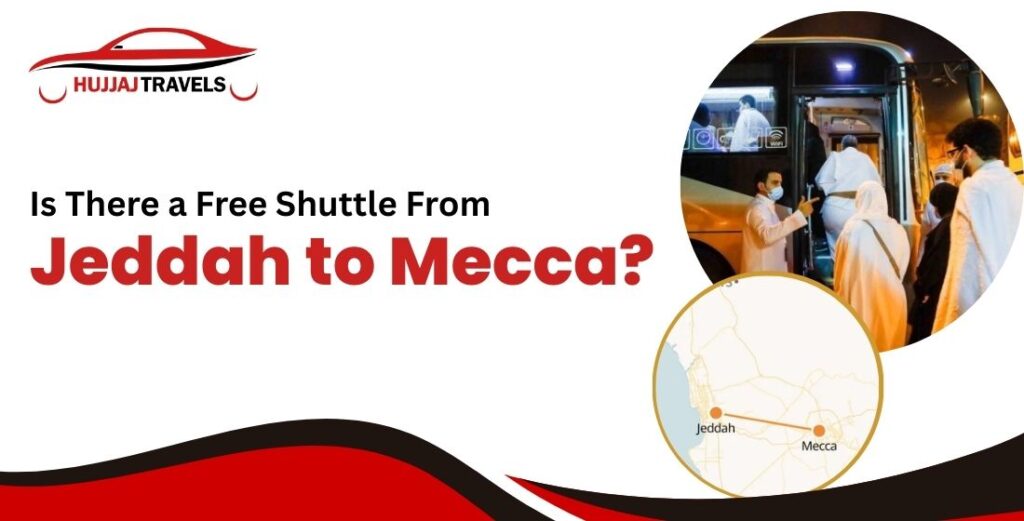 Find out if there is a free shuttle from Jeddah Airport to Makkah in 2026. Compare free pilgrim buses, SAPTCO, and fixed-rate private taxi services.