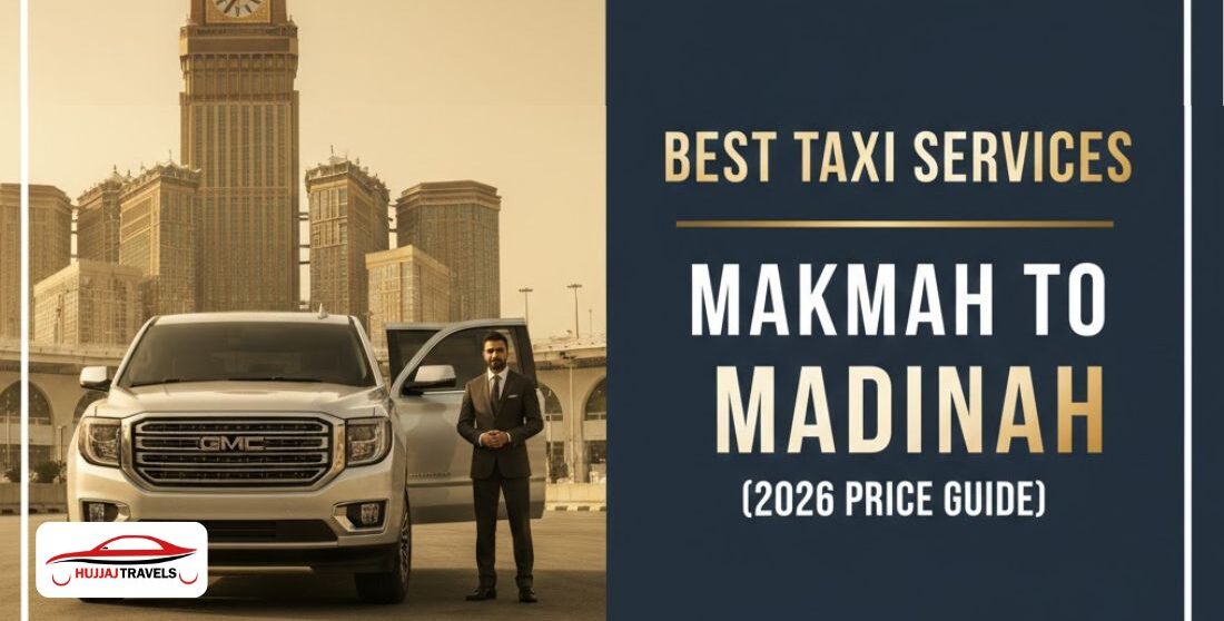 Compare the best taxi services from Makkah to Madinah for 2026. Discover prices, vehicle options, and top providers for a comfortable spiritual journey.