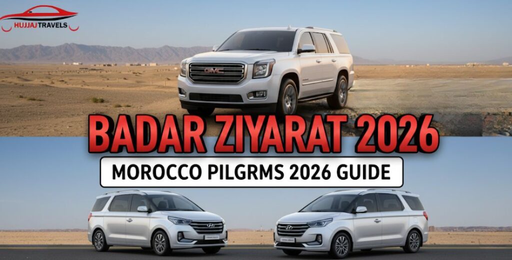 Complete 2026 guide for Morocco pilgrims visiting Badar. Learn about vehicle options, travel times, and how to book reliable taxi services in Madinah.