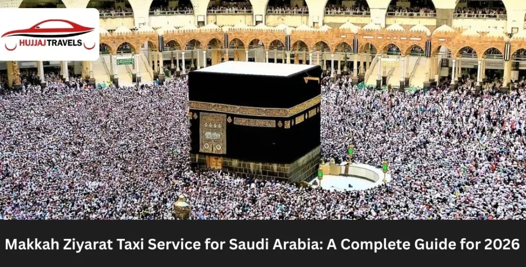Online Taxi Service for Saudi Arabia Pilgrims – Travel Guide