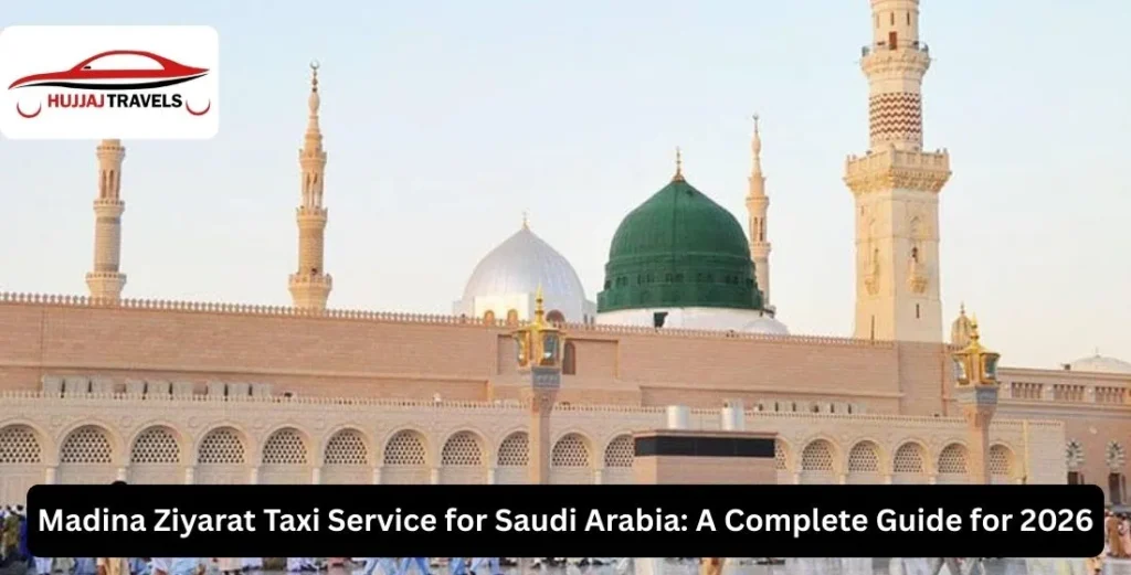 Online Taxi Service for Saudi Arabia Pilgrims – Travel Guide