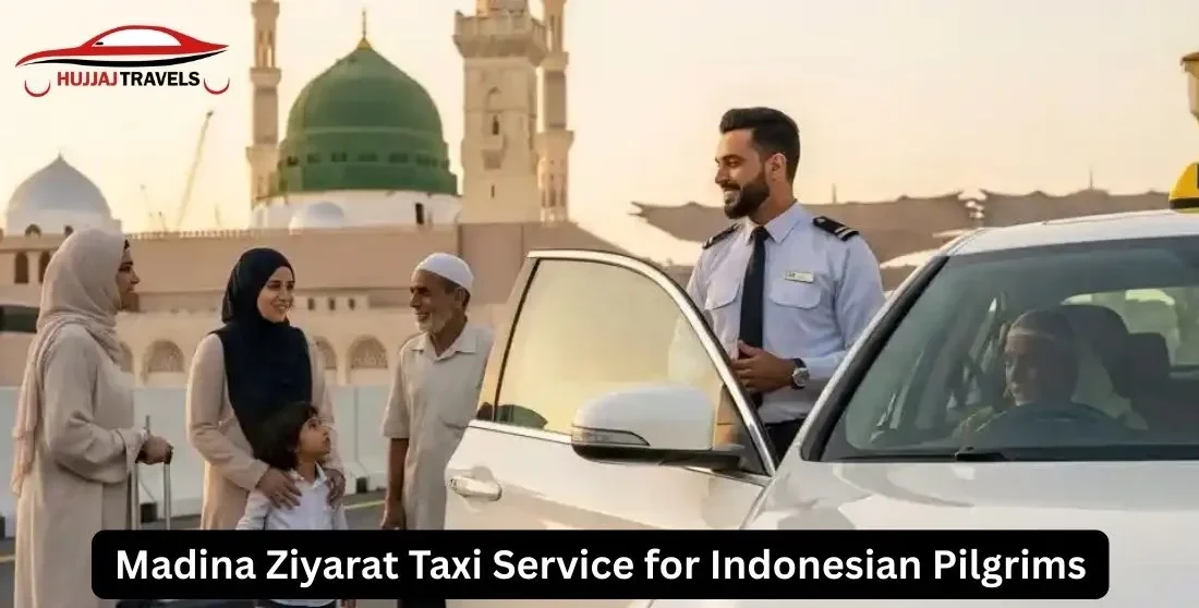 Madina Ziyarat Taxi Service for Indonesian Pilgrims