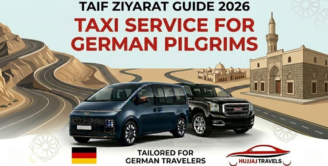 Explore Taif with the best private transport for German pilgrims. Fixed 2026 rates for GMC, Staria, and Sedans with Hujjaj Travels. Book today.