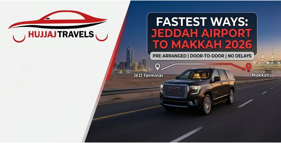 Jeddah Airport to Makkah